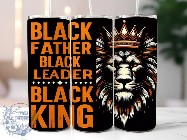 Black Father Tumbler, Black King Mug, Leadership Design, 20 oz Sublimation, African American Gift, Proud Dad Cup, Empowerment Drinkware, Family Values Tumbler Sublimation ToriDesigns 