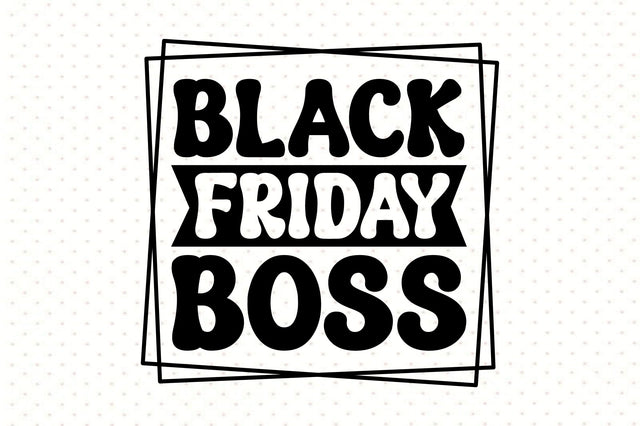 Black Friday Boss SVG orpitasn 