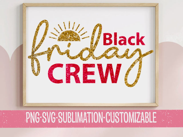 Black Friday Crew - Holiday Colorful SVG PNG | Feminine Graphic | Festive Clipart | Family | Digital Download | Santa SVG YaySportsandSuch 