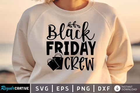 Black friday crew svg design SVG Regulrcrative 