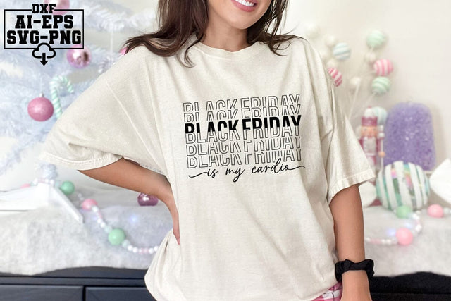 Black Friday Is My Cardio Svg Cut Files Creative Art SVG CraftlabSvg55 