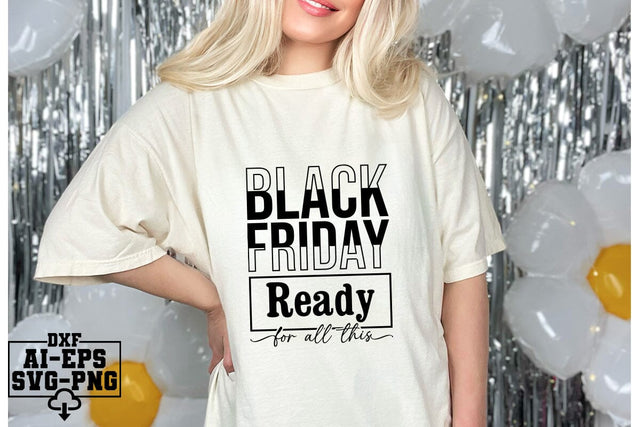 Black Friday Ready For All This Svg Cut Files Creative Art SVG CraftlabSvg55 