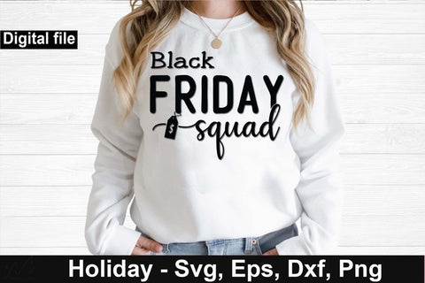 Black Friday squad svg, Black Friday shopping, Funny t shirt svg, Black Friday t shirt, Black Friday mug, Black Friday cricut, Black Friday gift shirt SVG Isabella Machell 