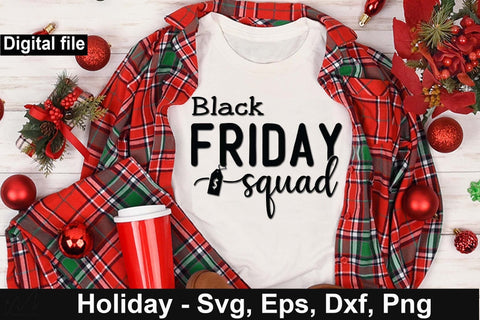 Black Friday squad svg, Black Friday shopping, Funny t shirt svg, Black Friday t shirt, Black Friday mug, Black Friday cricut, Black Friday gift shirt SVG Isabella Machell 