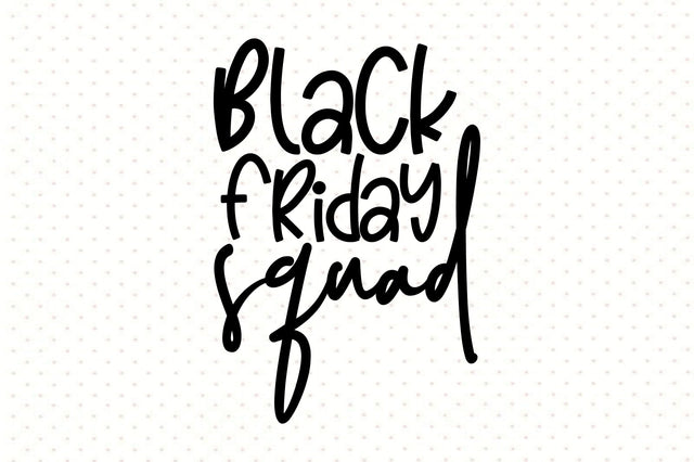 Black Friday Squad SVG orpitasn 