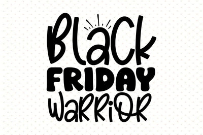 Black Friday Warrior SVG orpitasn 