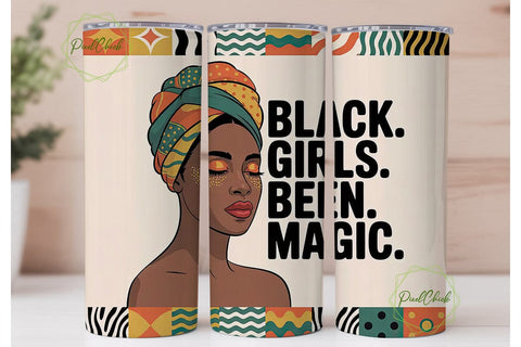 Black Girl Magic 20oz Tumbler Wrap Sublimation PixelChick 