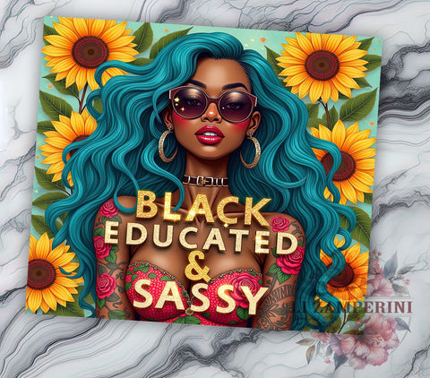 Black Girl Tumbler, Floral Tumbler Design, Sunflower PNG, 20oz Tumbler Wrap, Educated Black Woman, Sublimation Design, Digital Download Sublimation Li Zamperini 