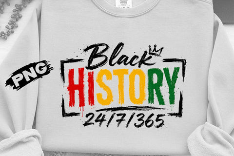 Black History 24 7 365 PNG Shirt Design SVG DesignDestine 