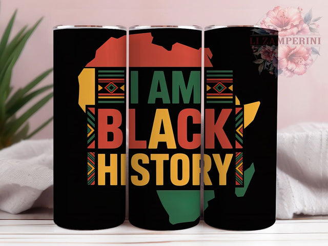 Black History Empowerment Tumbler, I Am Black History Wrap, African American Pride Cup, 20oz Sublimation Wrap, Cultural Heritage Tumbler, Afrocentric Empowerment Cup, Strong Black Identity Wrap Sublimation Li Zamperini 
