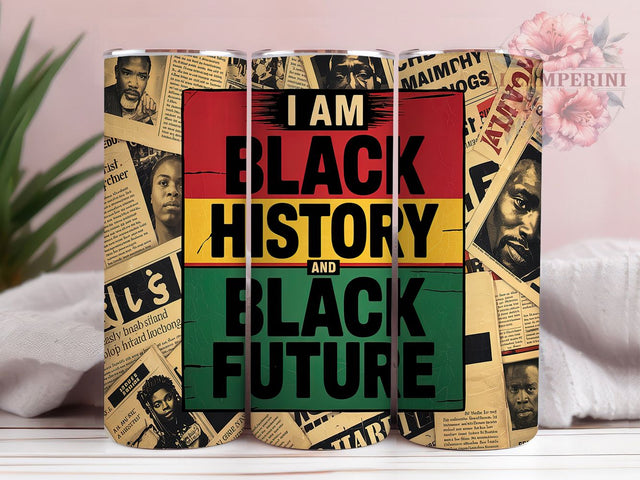 Black History & Future Empowerment Tumbler Wrap, Inspirational Tumbler Wrap, 20oz Sublimation File, Empowerment Tumbler, African American Tumbler, Digital Black Power Wrap Sublimation Li Zamperini 