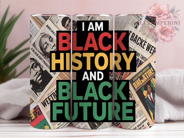 Black History & Future Empowerment Tumbler Wrap, Inspirational Tumbler Wrap, 20oz Sublimation File, Empowerment Tumbler, African American Tumbler, Digital Black Power Wrap Sublimation Li Zamperini 