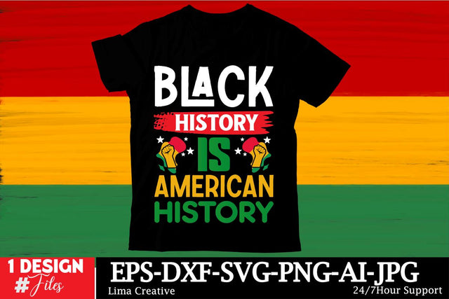 Black History Is American History T-shirt Design, Black History MOnth SVG Cut File,Black History MOnth Sublimation ,Black Histoy MOnth Qutes,Black History MOnth T-shirt DFesign Bundle SVG Insomnia Std 