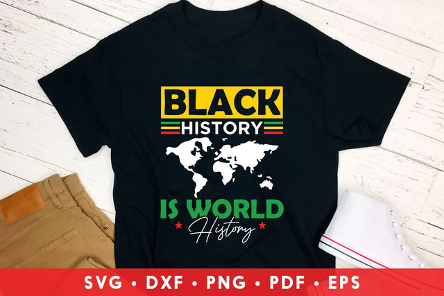 Black History is World History - Juneteenth SVG File SVG CraftLabSVG 