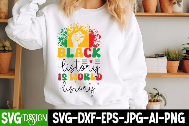 Black History is World History SVG Design,Juneteenth SVG Cut File, Juneteenth Sublimation Design, Juneteenth SVG Cut File, Juneteenth Sublimation Design, Black hIstory SVG Bundle , Black Woman SVG Design SVG BlackCatsMedia 