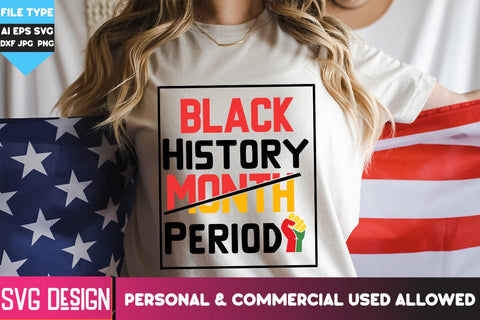 Black History Month period SVG Cut File, Black History Month period Sublimation PNG, Black History Month SVG,Black History Month Sublimation PNG, Black History Quotes,Black History SVG Cut Files, Juneteenth SVG Cut Files SVG BlackCatsMedia 
