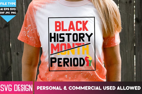 Black History Month period SVG Cut File, Black History Month period Sublimation PNG, Black History Month SVG,Black History Month Sublimation PNG, Black History Quotes,Black History SVG Cut Files, Juneteenth SVG Cut Files SVG BlackCatsMedia 