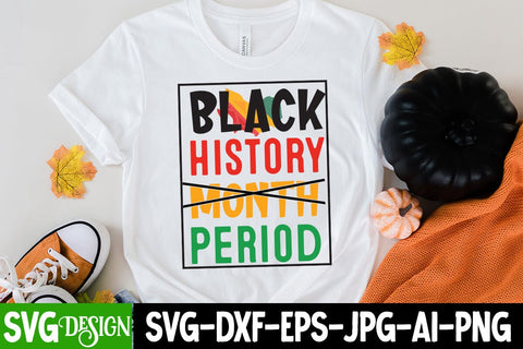 Black history Month Period SVG Cut File, Black history Month Period SVG Design, Juneteenth Celebrating Black Freedom SVG Cut File, Juneteenth Celebrating Black Freedom SVG Design, Black History SVG Cut File, Black History SVG Quotes SVG BlackCatsMedia 