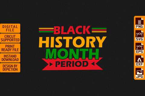 Black History Month Period T-Shirt, Pride Month Shirt Print Template Sketch DESIGN Depiction Studio 
