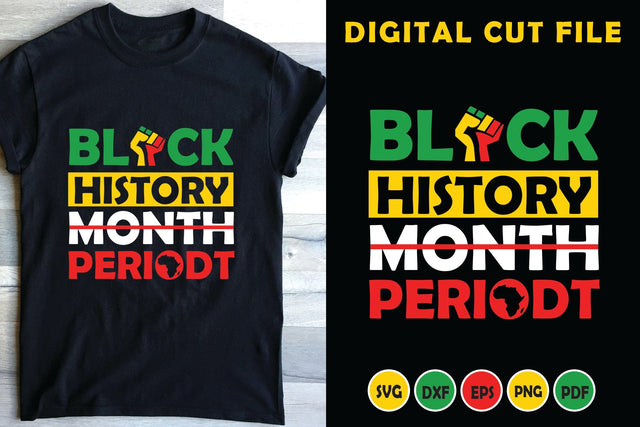 Black History Month Periodt SVG SVG CraftLabSVG 