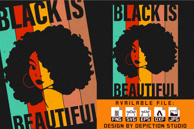 Black Is Beautiful Afro Girl T-Shirt, Pride Month Shirt, Black History Month Shirt Print Template Sketch DESIGN Depiction Studio 