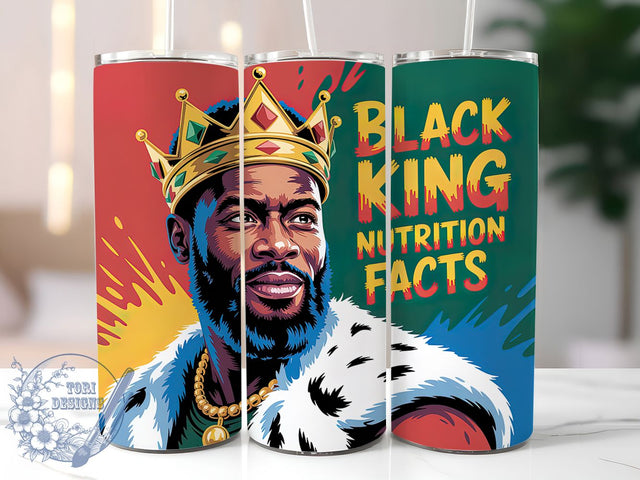 Black King Nutrition Tumbler, Empowerment Wrap, African American Pride Cup, 20oz Sublimation Wrap, Cultural Heritage Tumbler, Strong Black Identity Cup, Inspirational Heritage Wrap Sublimation ToriDesigns 
