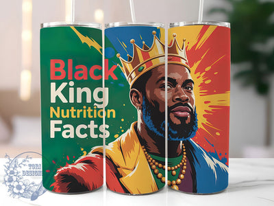 Black King Nutrition Tumbler, Empowerment Wrap, African American Pride Cup, 20oz Sublimation Wrap, Cultural Heritage Tumbler, Strong Black Identity Cup, Inspirational Heritage Wrap Sublimation ToriDesigns 
