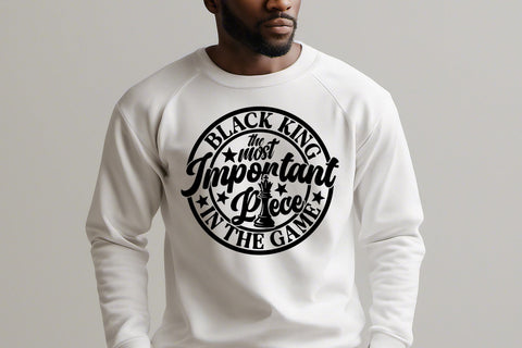 Black King SVG, Fathers Day Svg, Juneteenth Svg, Png, Black Man Svg, Most Important Piece, African American, Cricut, Silhouette Cut Files SVG TonisArtStudio 