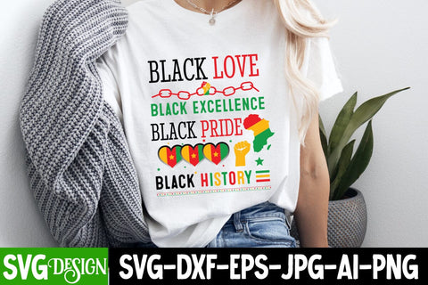 Black Love Black Excellence Black Pride Black History SVG Design, Juneteenth SVG Cut File, Juneteenth Sublimation Design, Juneteenth SVG Cut File, Juneteenth Sublimation Design, Black hIstory SVG Bundle , Black Woman SVG Design SVG BlackCatsMedia 
