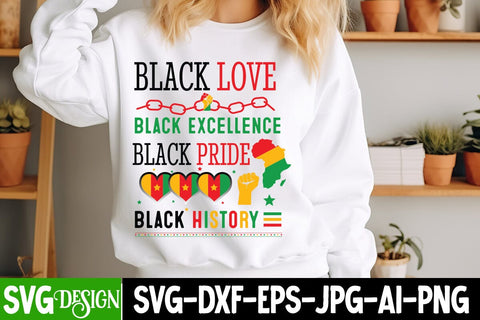 Black Love Black Excellence Black Pride Black History SVG Design, Juneteenth SVG Cut File, Juneteenth Sublimation Design, Juneteenth SVG Cut File, Juneteenth Sublimation Design, Black hIstory SVG Bundle , Black Woman SVG Design SVG BlackCatsMedia 