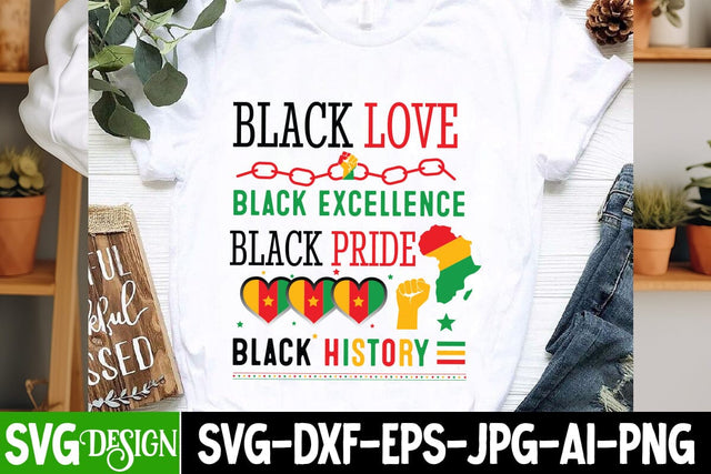 Black Love Black Excellence Black Pride Black History SVG Design, Juneteenth SVG Cut File, Juneteenth Sublimation Design, Juneteenth SVG Cut File, Juneteenth Sublimation Design, Black hIstory SVG Bundle , Black Woman SVG Design SVG BlackCatsMedia 