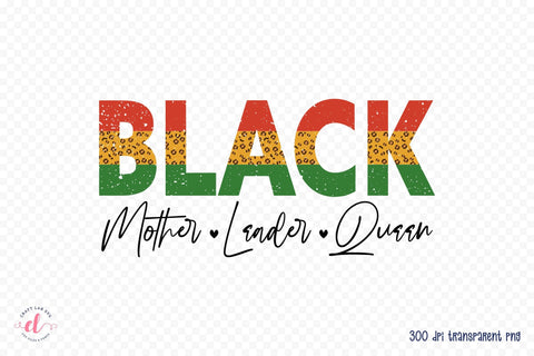 Black Mother Leader Queen Sublimation Sublimation CraftLabSVG 