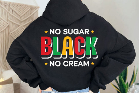 Black No Sugar No Cream SVG PNG, Melanin Afro Woman Shirt Design, Black History Cricut Cut File SVG DesignDestine 