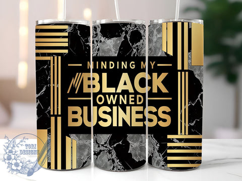 Black Owned Business 20oz Tumbler, Black History Month, Tumbler Wrap, Sublimation Design, 20oz Tumbler, African American Pride, Custom Drinkware Sublimation ToriDesigns 