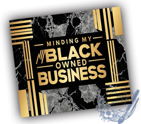 Black Owned Business 20oz Tumbler, Black History Month, Tumbler Wrap, Sublimation Design, 20oz Tumbler, African American Pride, Custom Drinkware Sublimation ToriDesigns 