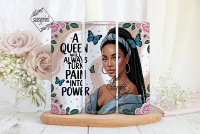 Black Queen Empowerment 20oz Tumbler Sublimation sassyprint 