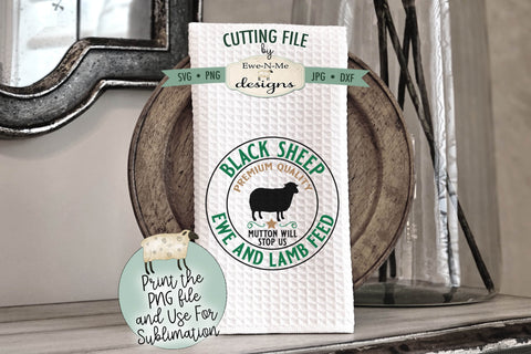 Black Sheep Ewe and Lamb Feed SVG - Black Sheep PNG Design to use for Sublimation SVG Ewe-N-Me Designs 