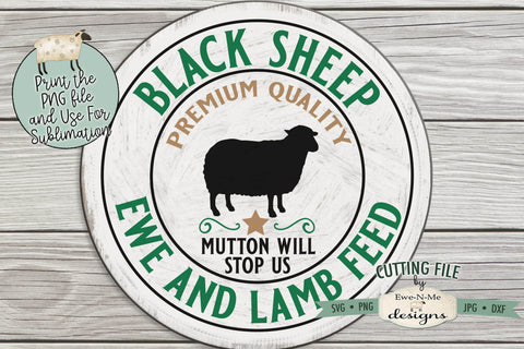 Black Sheep Ewe and Lamb Feed SVG - Black Sheep PNG Design to use for Sublimation SVG Ewe-N-Me Designs 