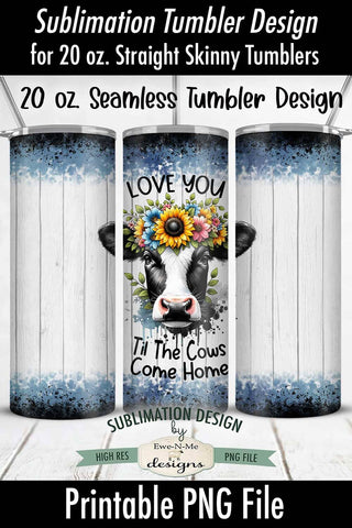 Black White Cow with Sunflowers 20oz Seamless Tumbler Wrap Sublimation Ewe-N-Me Designs 