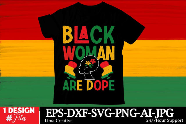 Black Woman Are Dope T-shirt Design, Black History MOnth SVG Cut File,Black History MOnth Sublimation ,Black Histoy MOnth Qutes,Black History MOnth T-shirt DFesign Bundle SVG Insomnia Std 