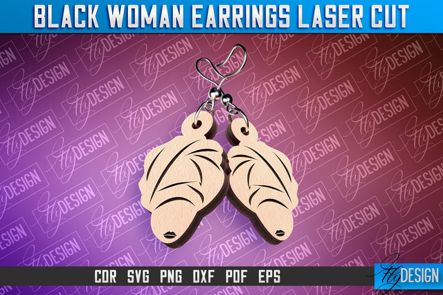 Black Woman Earrings Laser Cut | Accessories Laser Cut Design | CNC File SVG Fly Design 