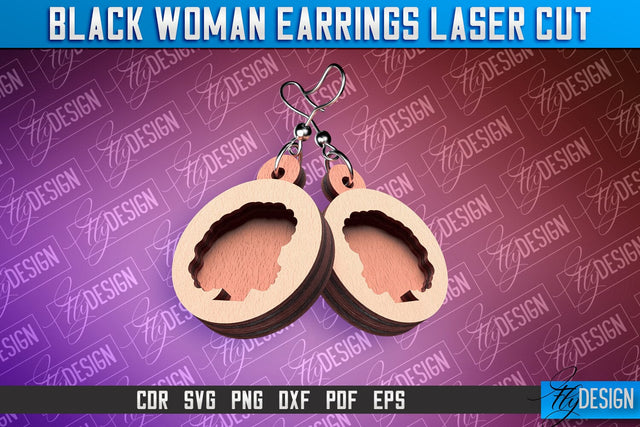 Black Woman Earrings Laser Cut | Accessories Laser Cut Design | CNC File SVG Fly Design 