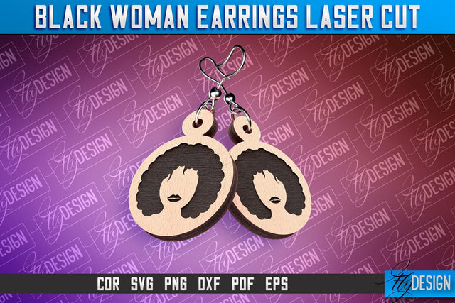 Black Woman Earrings Laser Cut | Accessories Laser Cut Design | CNC File SVG Fly Design 