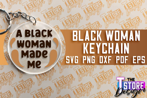 Black Woman Keychain Bundle | Women Power SVG | Beauty SVG Design SVG The T Store Design 