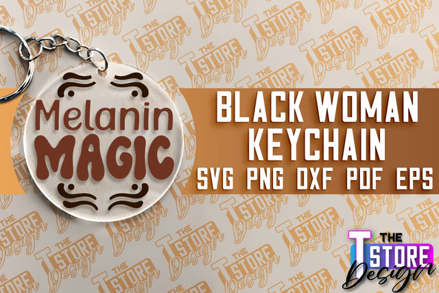 Black Woman Keychain | Women Power SVG | Beauty SVG Design SVG The T Store Design 