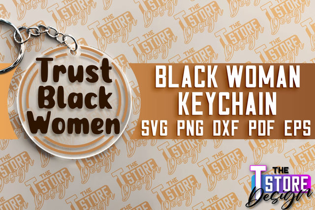 Black Woman Keychain | Women Power SVG | Beauty SVG Design SVG The T Store Design 
