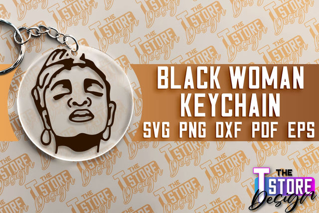 Black Woman Keychain | Women Power SVG | Beauty SVG Design SVG The T Store Design 