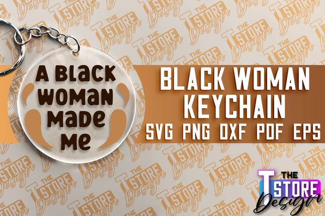 Black Woman Keychain | Women Power SVG | Beauty SVG Design SVG The T Store Design 