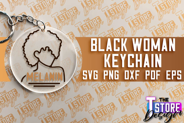 Black Woman Keychain | Women Power SVG | Beauty SVG Design SVG The T Store Design 