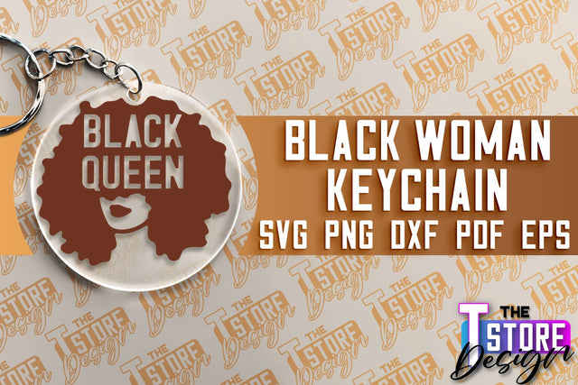 Black Woman Keychain | Women Power SVG | Beauty SVG Design SVG The T Store Design 